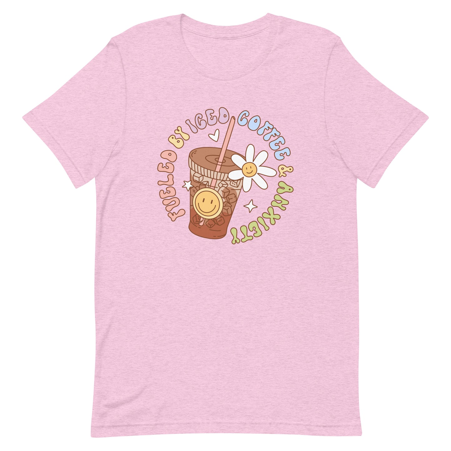 Unisex T-Shirt – "Fuelled by Ice Coffee & Anxiety" Design