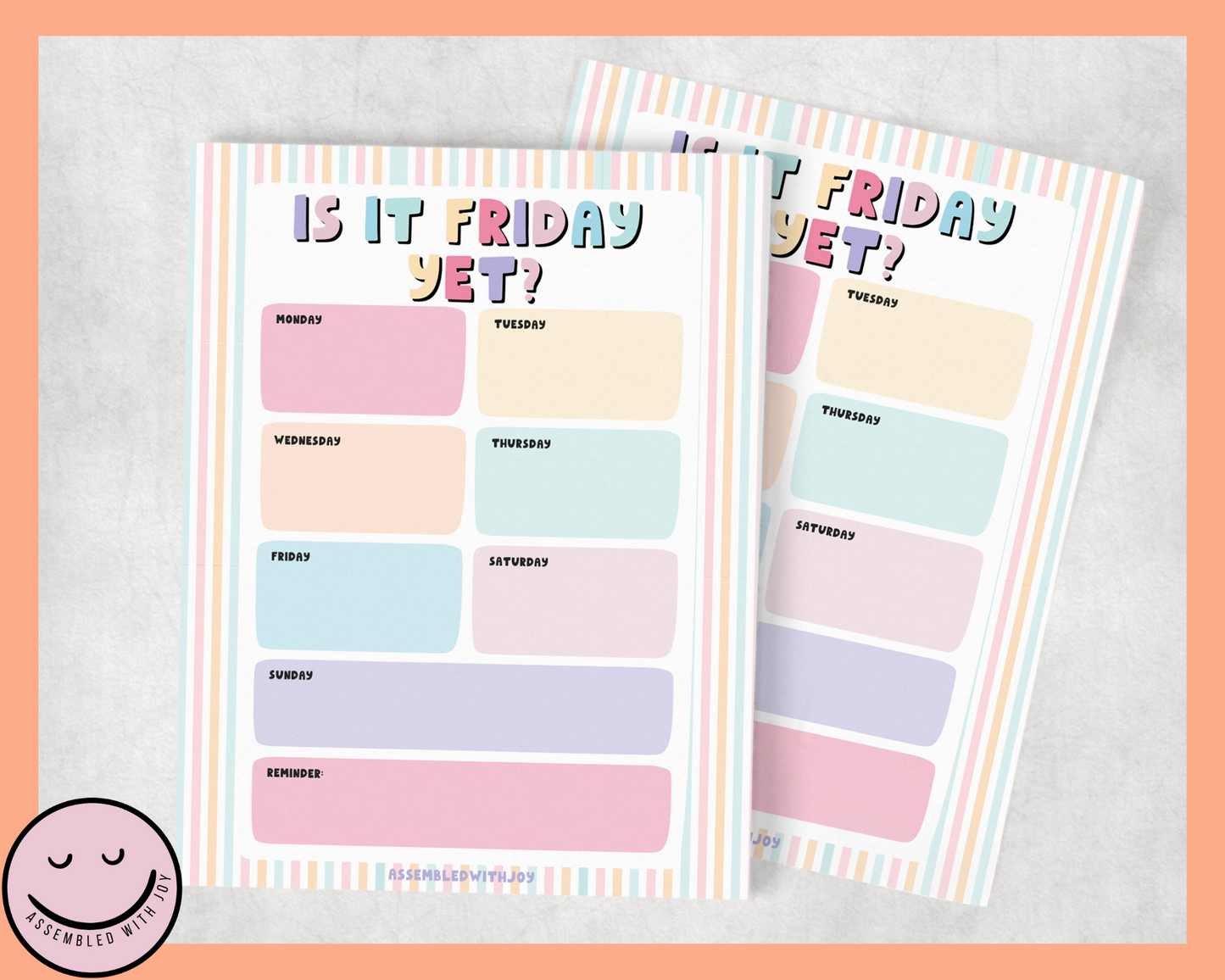 Is it Friday yet? - Weekly Planner Notepad - Assembledwithjoyoy